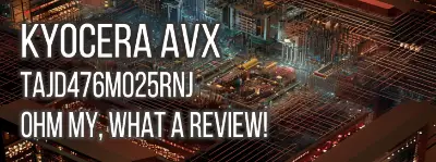 In-depth technical review and analysis of the performance of the KYOCERA AVX TAJD476M025RNJ, a Tantalum Molded Capacitor with high reliability and surface mount design.