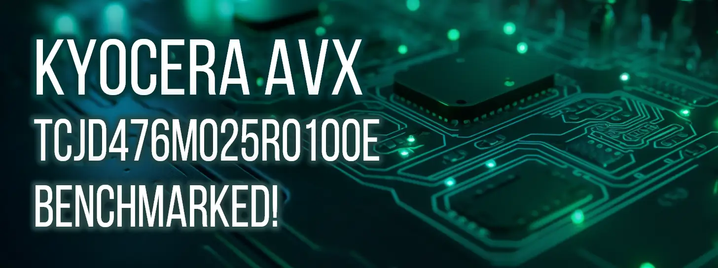 Dive into a detailed technical review of the KYOCERA AVX TCJD476M025R0100E Capacitor, providing a comprehensive analysis on its Tantalum - Polymer composition, impedance, capacitance, and many other performance aspects. Optimizing capacitor selection is crucial in any engineering application, and this engaging review will help you discover if the TCJD476M025R0100E is the perfect match for your project!