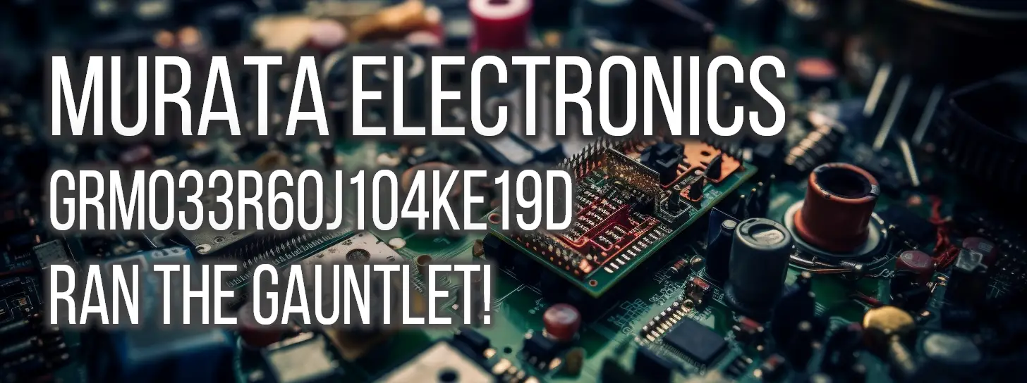 Discover the performance characteristics of the Murata Electronics GRM033R60J104KE19D Ceramic X5R Capacitor through our detailed tech review. Dive into assessment of impedance, capacitance, series resistance, and more to better inform your electronics engineering decisions.