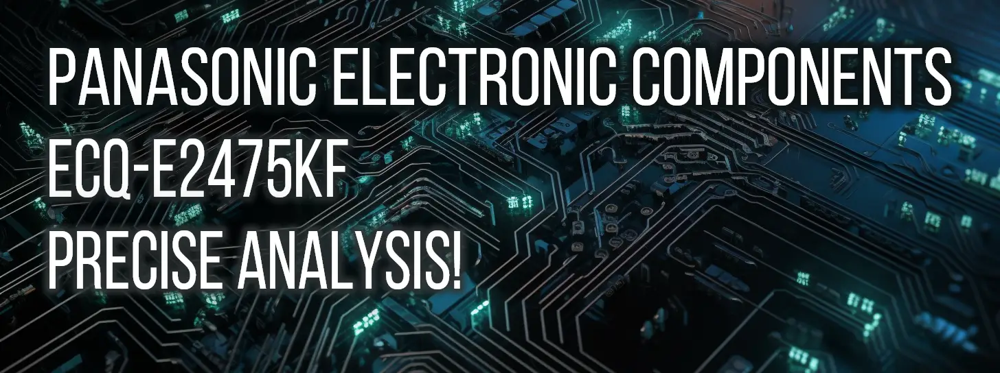 Discover the impressive performance of Panasonic's ECQ-E2475KF Metallized Polyester Film Capacitor in this detailed expert analysis. Learn how its characteristics, such as impedance, capacitance, and series resistance, contribute to its overall performance. This thorough review will provide valuable insights on the suitability of this 4.7μF capacitor for use in your circuits.