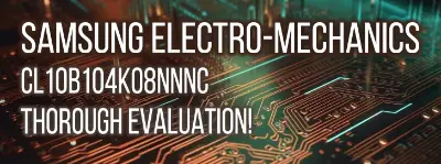 A comprehensive review of Samsung Electro-Mechanics' 100nF, X7R ceramic capacitor (CL10B104KO8NNNC), focusing on performance criteria such as impedance, capacitance, and series resistance.