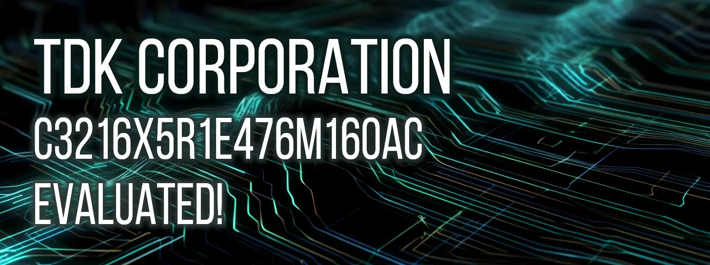 Dive into this comprehensive technical review on the TDK Corporation C3216X5R1E476M160AC, a 47μF Ceramic X5R Capacitor. Uncover the performance specifications essential for engineering design decisions such as impedance, capacitance, and series resistance. Don't miss our unbiased analysis for informed decision-making in your next product.