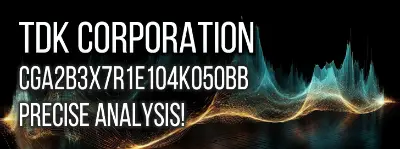 Analyze and evaluate the performance of the TDK Corporation's 100n CGA2B3X7R1E104K050BB Ceramic:X7R Capacitor, covering aspects such as impedance, capacitance, series resistance, dissipation factor, and quality factor.