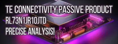 Explore a comprehensive performance analysis of TE Connectivity Passive Product's RL73N1JR10JTD Resistor, focusing on key engineering characteristics critical to product designs.