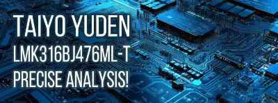 Explore our comprehensive technical review on Taiyo Yuden's 47μF X5R Ceramic Capacitor (LMK316BJ476ML-T) - covering key performance parameters and comparative analysis for engineering applications.