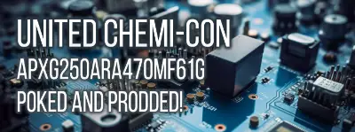 A detailed, unbiased technical review of the United Chemi-Con APXG250ARA470MF61G aluminum-polymer capacitor's performance, including impedance, capacitance, and more.