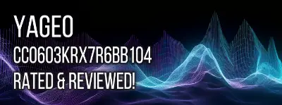 In-depth analysis of the Yageo CC0603KRX7R6BB104, a 100nF X7R ceramic capacitor for high-performance applications. Review includes impedance, capacitance, resistance, and comparison with similar products.